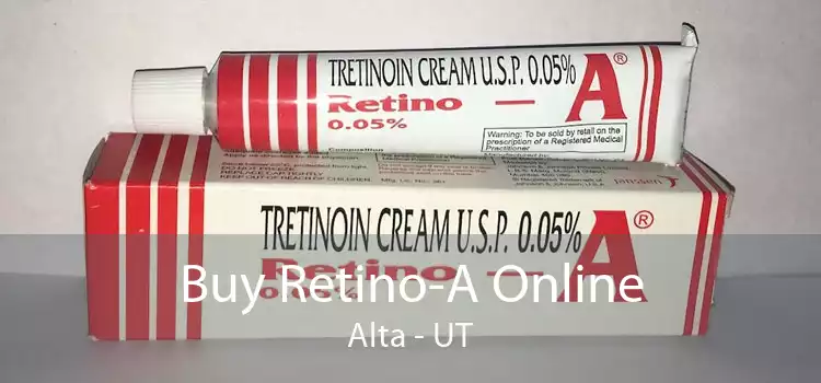 Buy Retino-A Online Alta - UT