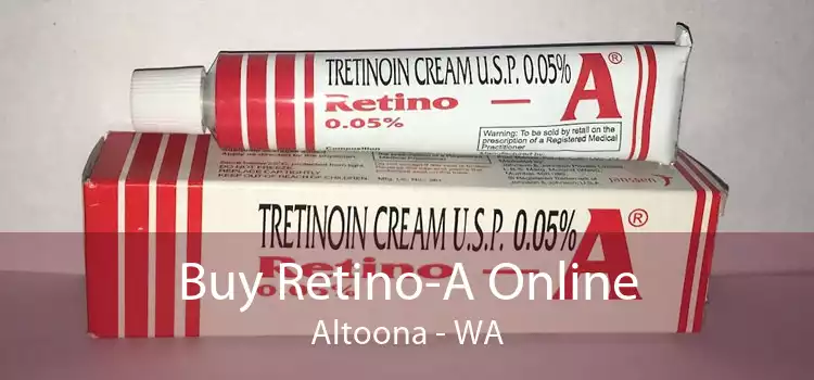 Buy Retino-A Online Altoona - WA