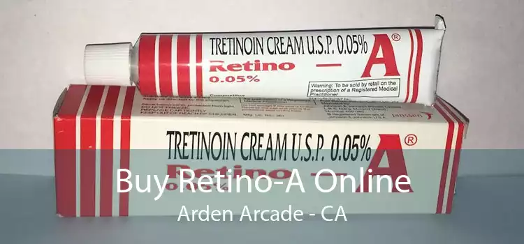 Buy Retino-A Online Arden Arcade - CA