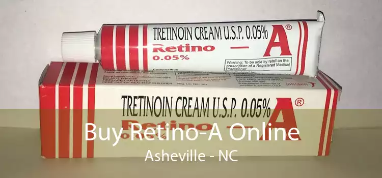 Buy Retino-A Online Asheville - NC