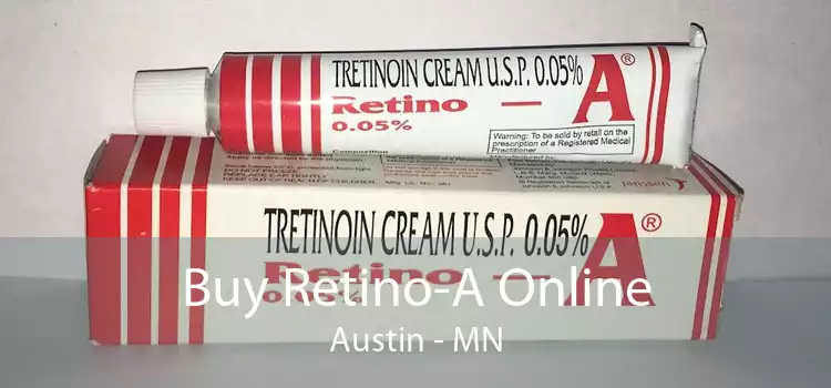 Buy Retino-A Online Austin - MN