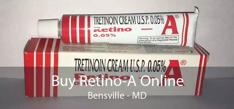 Buy Retino-A Online Bensville - MD