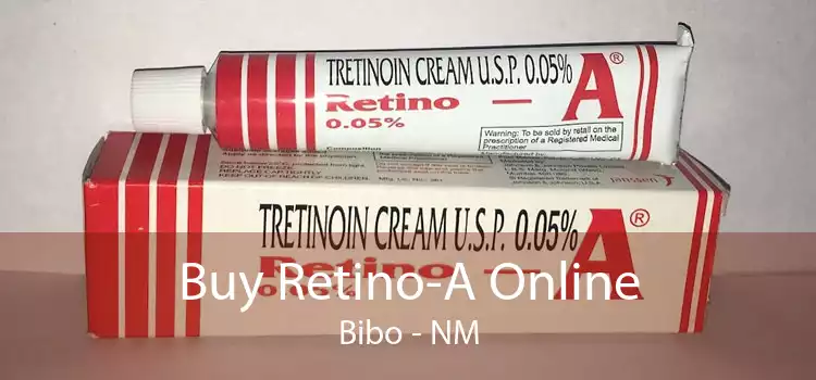 Buy Retino-A Online Bibo - NM