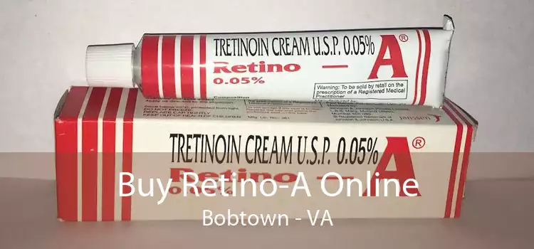Buy Retino-A Online Bobtown - VA
