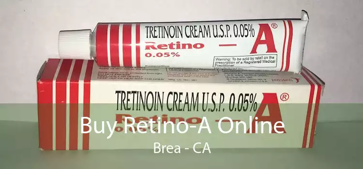 Buy Retino-A Online Brea - CA
