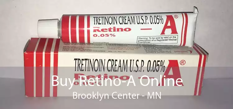 Buy Retino-A Online Brooklyn Center - MN
