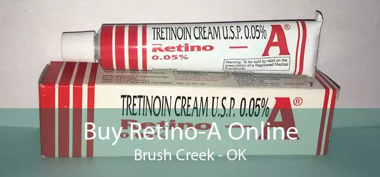 Buy Retino-A Online Brush Creek - OK