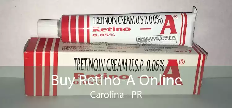 Buy Retino-A Online Carolina - PR
