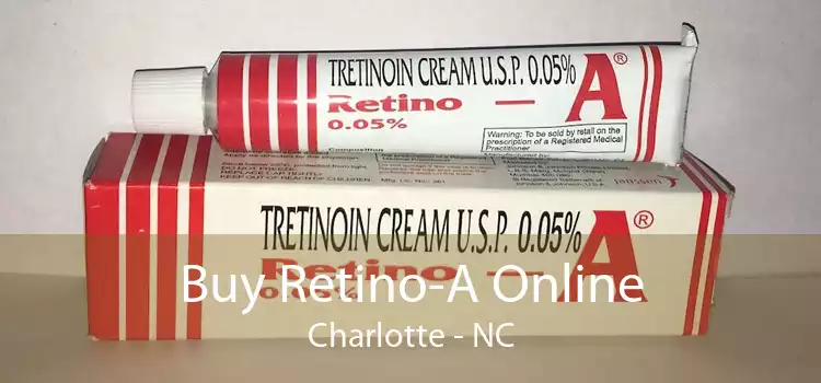 Buy Retino-A Online Charlotte - NC