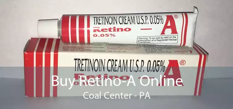Buy Retino-A Online Coal Center - PA