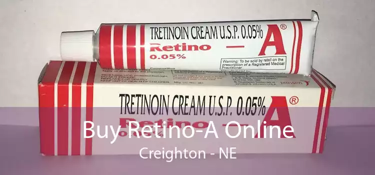 Buy Retino-A Online Creighton - NE