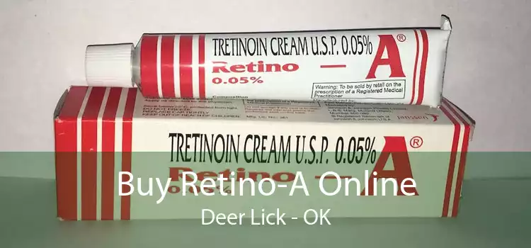 Buy Retino-A Online Deer Lick - OK