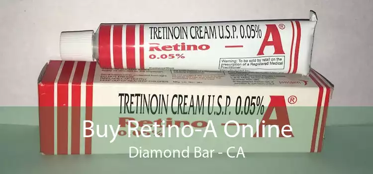 Buy Retino-A Online Diamond Bar - CA